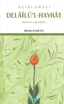 Delailül Hayrat Açıklamalı Büyük Boy, Semerkand Yayınları