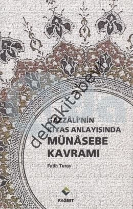 Gazzalinin Kıyas Anlayışında Münasebe Kavramı
