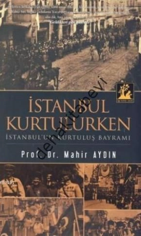İstanbul Kurtulurken, İlgi Kültür Sanat Yayıncılık