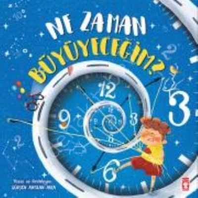 Ne Zaman Büyüyeceğim, Gülşen Arslan Akca