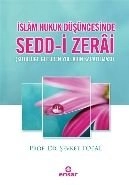 İslam Hukuk Düşüncesinde Sedd-i Zerai, Şevket Topal, Ensar Neşriyat