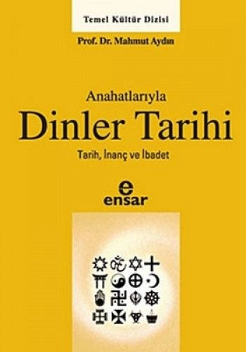 Anahatlarıyla Dinler Tarihi, Mahmut Aydın