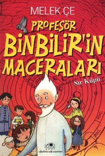Profesör Binbilir'in Maceraları, Melek Çe