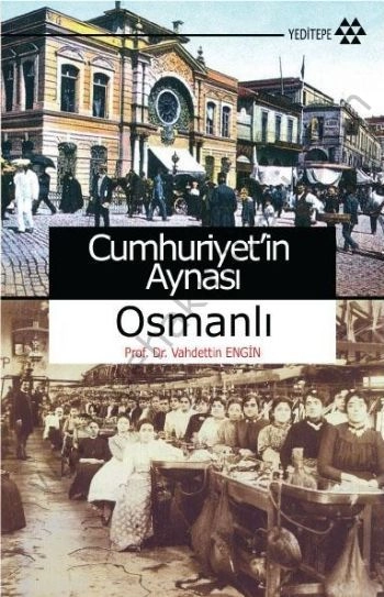 Cumhuriyet'in Aynası Osmanlı, Vahdettin Engin