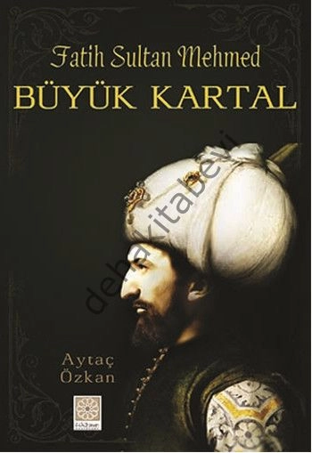 Büyük Kartal, Fatih Sultan Mehmed, Aytaç Özkan