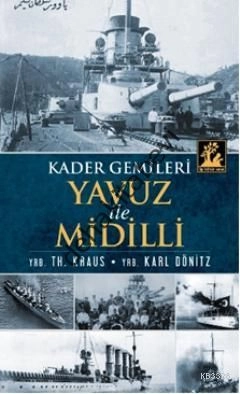 Kader Gemileri Yavuz İle Midilli, İlgi Kültür Sanat Yayıncılık