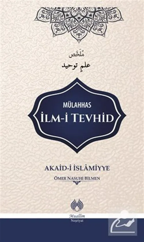 Mülahhas İlm-i Tevhid, Ömer Nasuhi Bilmen, Muallim Neşriyat