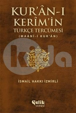 Kur'an-ı Kerim'in Türkçe Tercümesi, Clt, İsmail Hakkı İzmirli