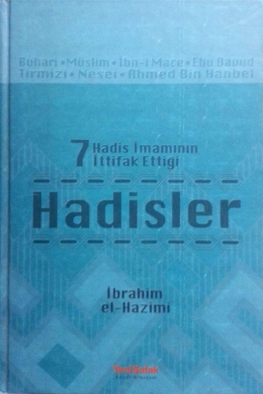 2.el, 7 Hadis İmamının İttifak Ettiği Hadisler