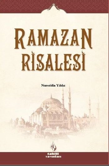 Ramazan Risalesi, Nureddin Yıldız
