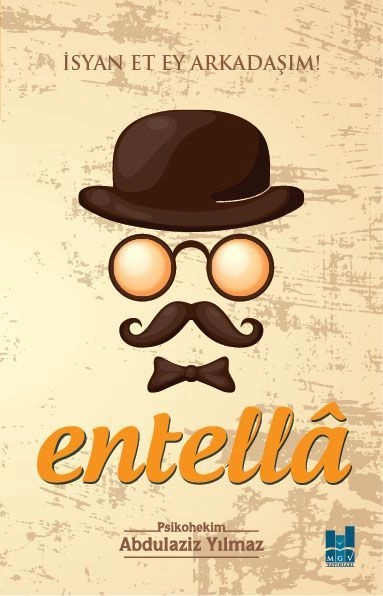 Entella - İsyan Et Ey Arkadaşım!, Mgv Yayınları