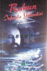 Ruhun İrfanla Yükselişi, Mustafa Çamran, Semere