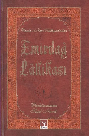 Emirdağ Lahikası (Orta Boy Sayfa Altı Lügatlı)