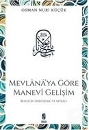 Mevlana´Ya Göre Manevi Gelişim; Benliğin Dönüşümü Ve Mi´Racı, İnsan Yayınları