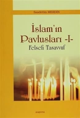 İslamın Pavlusları - 1, Felsefi Tasavvuf