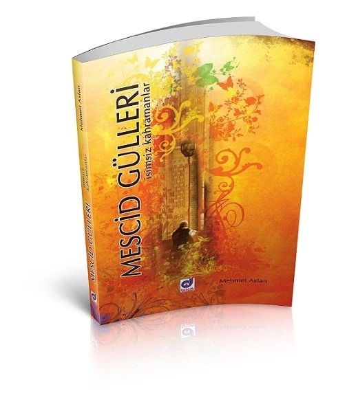 Mescid Gülleri, Mehmet Sudan, Dua Yayınları