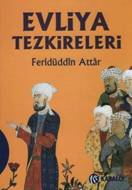 Evliya Tezkireleri (Tezkiretül Evliya), Feridüddin Attar, Kabalcı