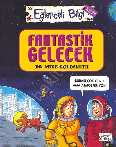 Fantastik Gelecek, Mike Goldsmith