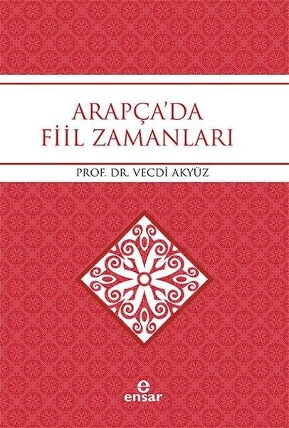 Arapça'da Fiil Zamanları, Ensar Neşriyat