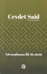 Ademoğlunun İlk Mezhebi; İslam ve Şiddet Üzerine