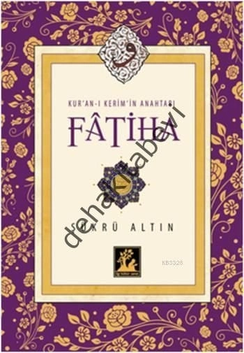 Kur'an-I Kerim'in Anahtarı Fatiha, İlgi Kültür Sanat Yayıncılık