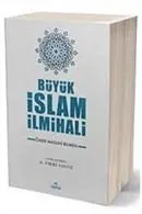 Büyük İslam İlmihali (Roman boy-karton kapak) Ömer Nasuhi Bilmen, Tercüme: Ali Fikri Yavuz