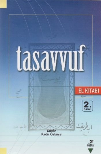 Tasavvuf (El Kitabı), Kadir Özköse
