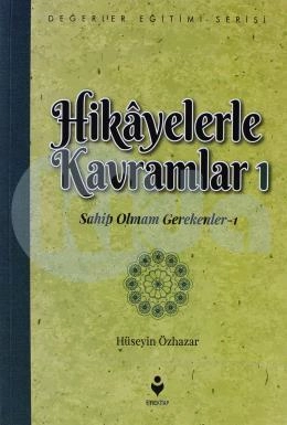 Hikayelerle Kavramlar 1; Sahip Olmam Gerekenler 1, Tire Yayınları
