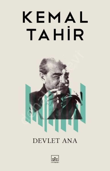 Devlet Ana, Kemal Tahir, İthaki Yayınları