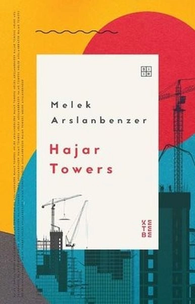 Hajar Towers, Melek Arslanbenzer