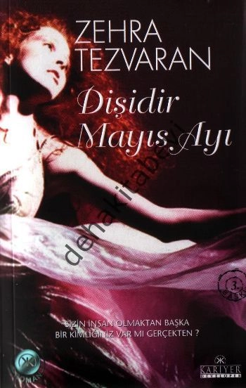 Dişidir Mayıs Ayı, Zehra Tezvaran