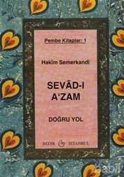 Sevad-ı Azam Doğru Yol, Bedir Yayınları