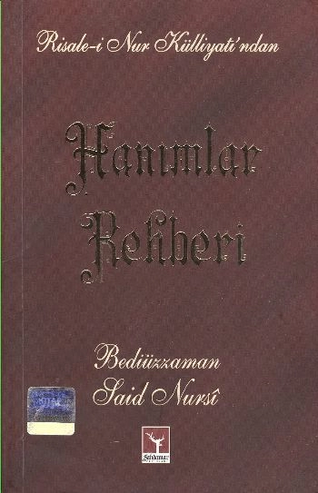 Hanımlar Rehberi, Bediüzzaman Said Nursi, Şahdamar