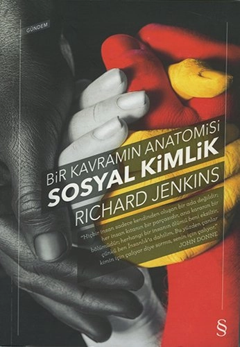 Bir Kavramın Anatomisi - Sosyal Kimlik, Richard Jenkins