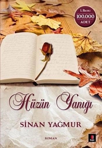 Hüzün Yanığı, Sinan Yağmur