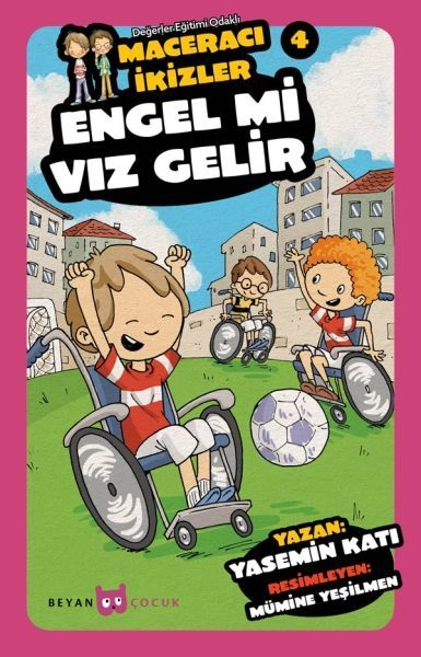 Engel Mi Vız Gelir - Maceracı İkizler 4, Yasemin Katı