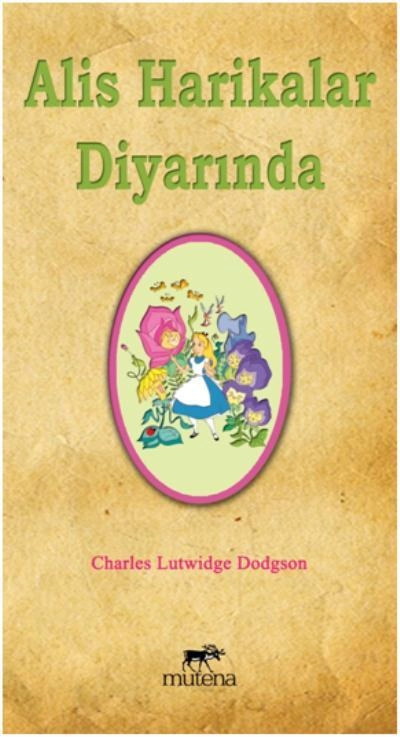 Alis Harikalar Diyarında, Mutena Yayınları