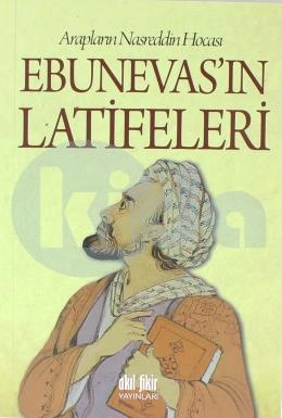Ebunevasın Latifeleri, Akıl Fikir Yayınları