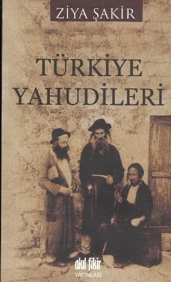 Türkiye Yahudileri, Akıl Fikir Yayınları