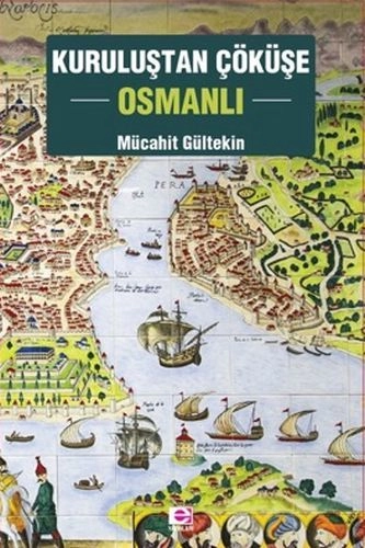 Kuruluştan Çöküşe Osmanlı, Edam