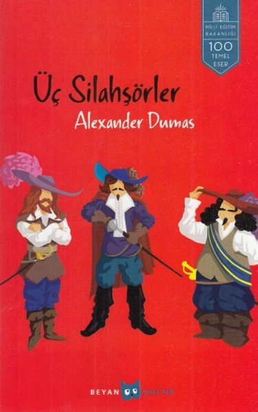 Üç Silahşörler, Alexander Dumas-Pere