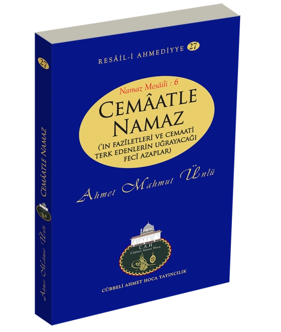 Cemaatle Namaz, Ahmet Mahmut Ünlü, Cah Yayınları