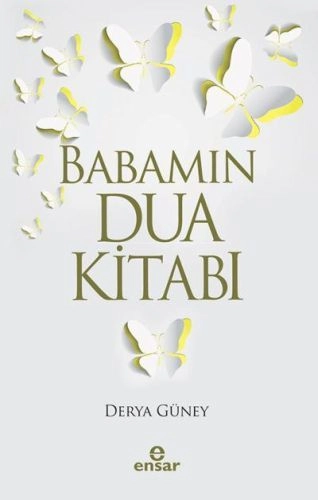 Babamın Dua Kitabı, Ensar Neşriyat