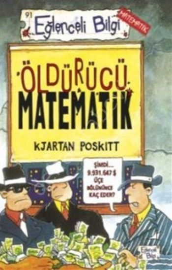 Öldürücü Matematik, Kjartan Poskitt