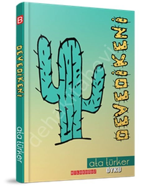 Deve Dikeni, Ata Türker