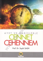 Ayet Ve Hadislerle Cennet - Cehennem, Suphi Salih