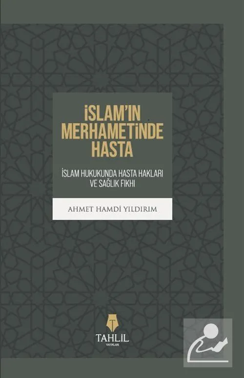 İslam'ın Merhametinde Hasta Ahmed Hamdi Yıldırım