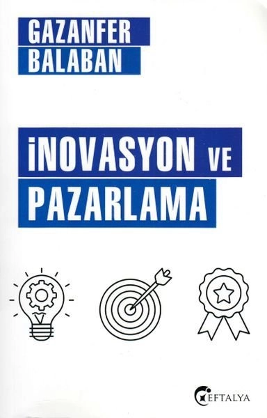 İnovasyon Ve Pazarlama, Eftalya Kitap