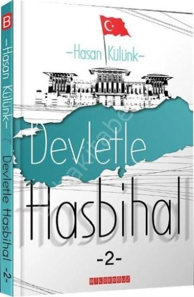 Devletle Hasbihal -2-, Hasan Külünk