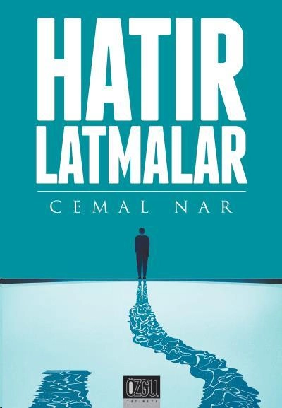 Hatırlatmalar, Cemal Nar